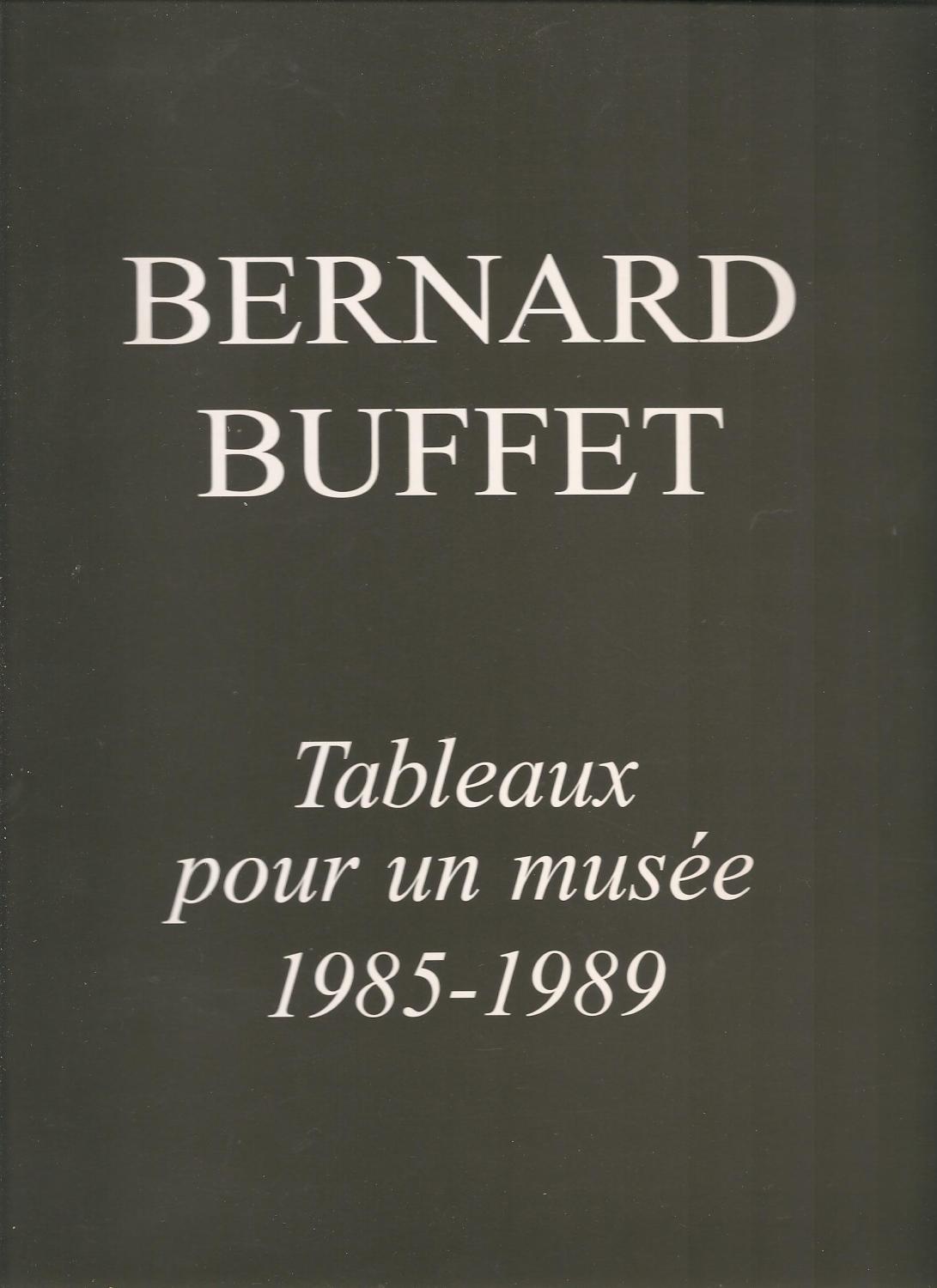 Bernard Buffet - Tableaux Pour Un Musee 1985-1989 - Jean Cocteau (1957) pour le texte