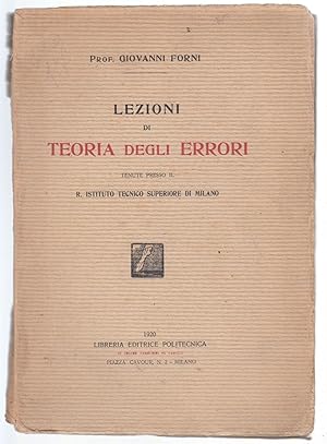 G. Forni-Lezioni Di Teoria Degli Errori Istit. Tecnico Sup. Milano 1920-L2757