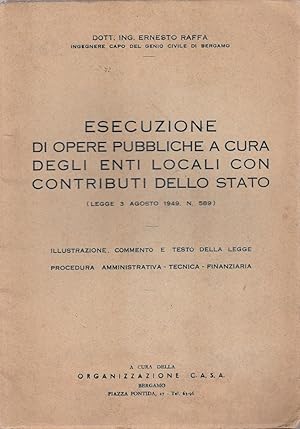 Ernesto Raffa Esecuzione Di Opere Pubbliche A Cura Degli Enti Locali .1949