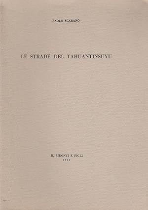 Peru'- Paolo Scarano Le Strade Del Tahuantinsuyu R. Pirotti E Figli 1960-L4381