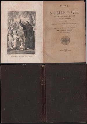 Vita Di San Pietro Claver-L. Degli Oddi Edizione Corretta Da Andreassi-Roma 1888