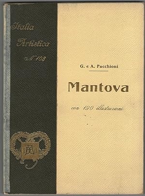 Collezione Monografie Illustrate G. E A. Pacchioni Mantova N. 103 1930