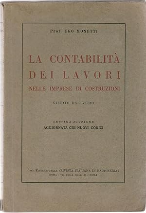 Ugo Monetti La Contabilita' Dei Lavori Nelle Imprese Di Costruzioni 1943