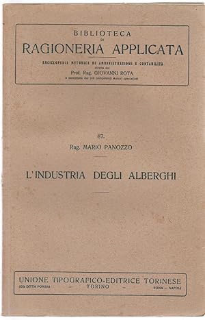 Biblioteca Di Ragioneria Applicata Mario Panozzo L'industria Degli Alberghi 1923