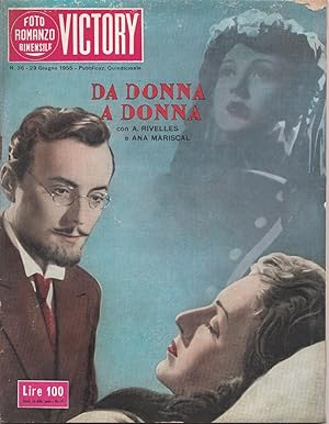 Fotoromanzo Victory Da Donna A Donna Con A. Rivelles, Ana Mariscal 1955 -L5377