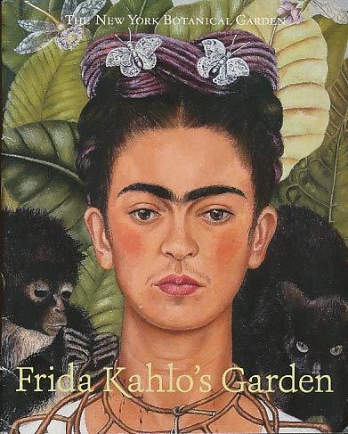 Frida Kahlo's Garden - Zavala, Adriana