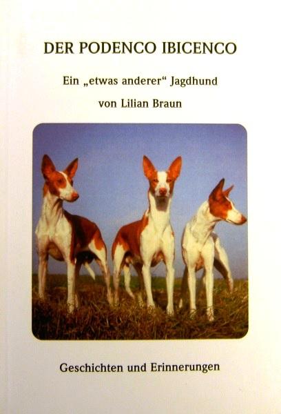 Der Podenco Ibicenco. Ein
