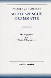 Amerikanische Sprache / Mexicanische Grammatik