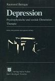 Depression: Psychophysische und soziale Dimension - Therapie