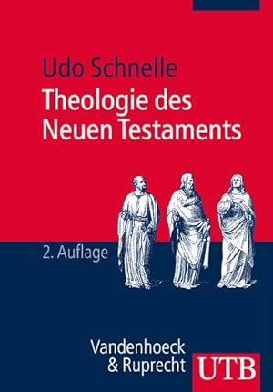 Theologie des Neuen Testaments