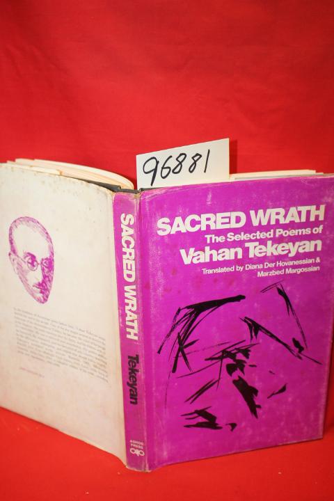 Sacred Wrath the Selected Poe,s of Vahan Tekeyan - Tekeyan, Vahan