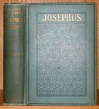 the life and works of flavius josephus by whitson william the john the life and works of flavius josephus