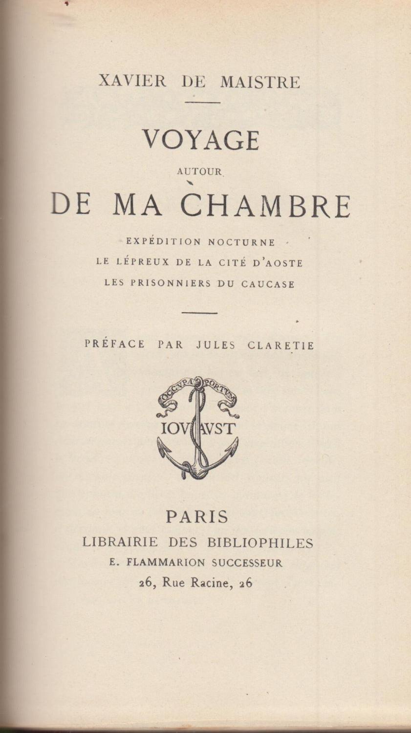 Voyage autour de ma chambre: Suivi de Expédition nocturne autour de ma chambre (French Edition)
