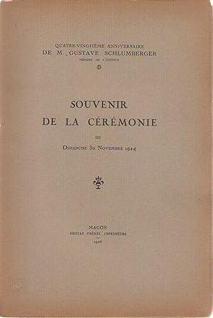 Qautre-vingtième anniversaire de M. Gustave Schlumberger : souvenir de la cérémonie du dimanche 3...