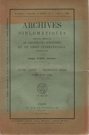 Archives diplomatiques - Recueil mensuel de diplomatie, d'histoire et de droit international - 48...