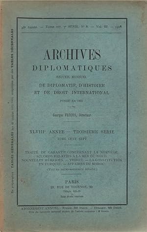 Archives diplomatiques - Recueil mensuel de diplomatie, d'histoire et de droit international - 48...