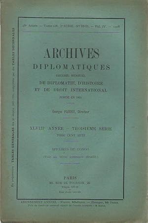 Archives diplomatiques - Recueil mensuel de diplomatie, d'histoire et de droit international - 48...