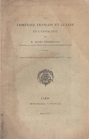 Un Arbitrage français en Guyane en l'année 1742