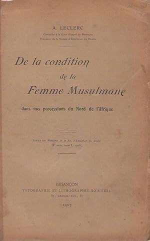 De la Condition de la femme musulmane dans nos possessions du Nord de l'Afrique