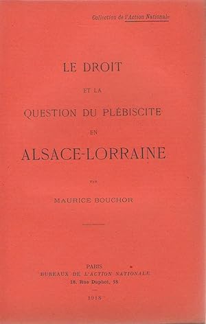 Le droit et la question du plébiscite en Alsace-Lorraine