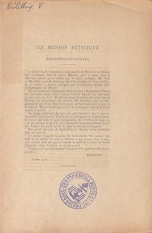 Un menhir retrouvé : Bruyères-le-Chatel - suivi de Fouilles à Milly