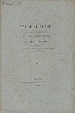 La vallée de l'Isle dans les environs de Périgueux aux temps préhistoriques