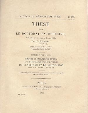 Hygiène publique : chauffage et ventilation des hôpitaux - étude comparative des deux systèmes de...