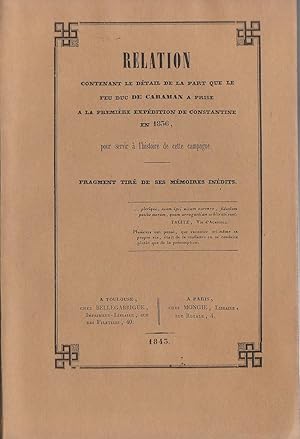 Relation contenant le détail de la part que le feu duc de Caraman a prise à la première expédifti...