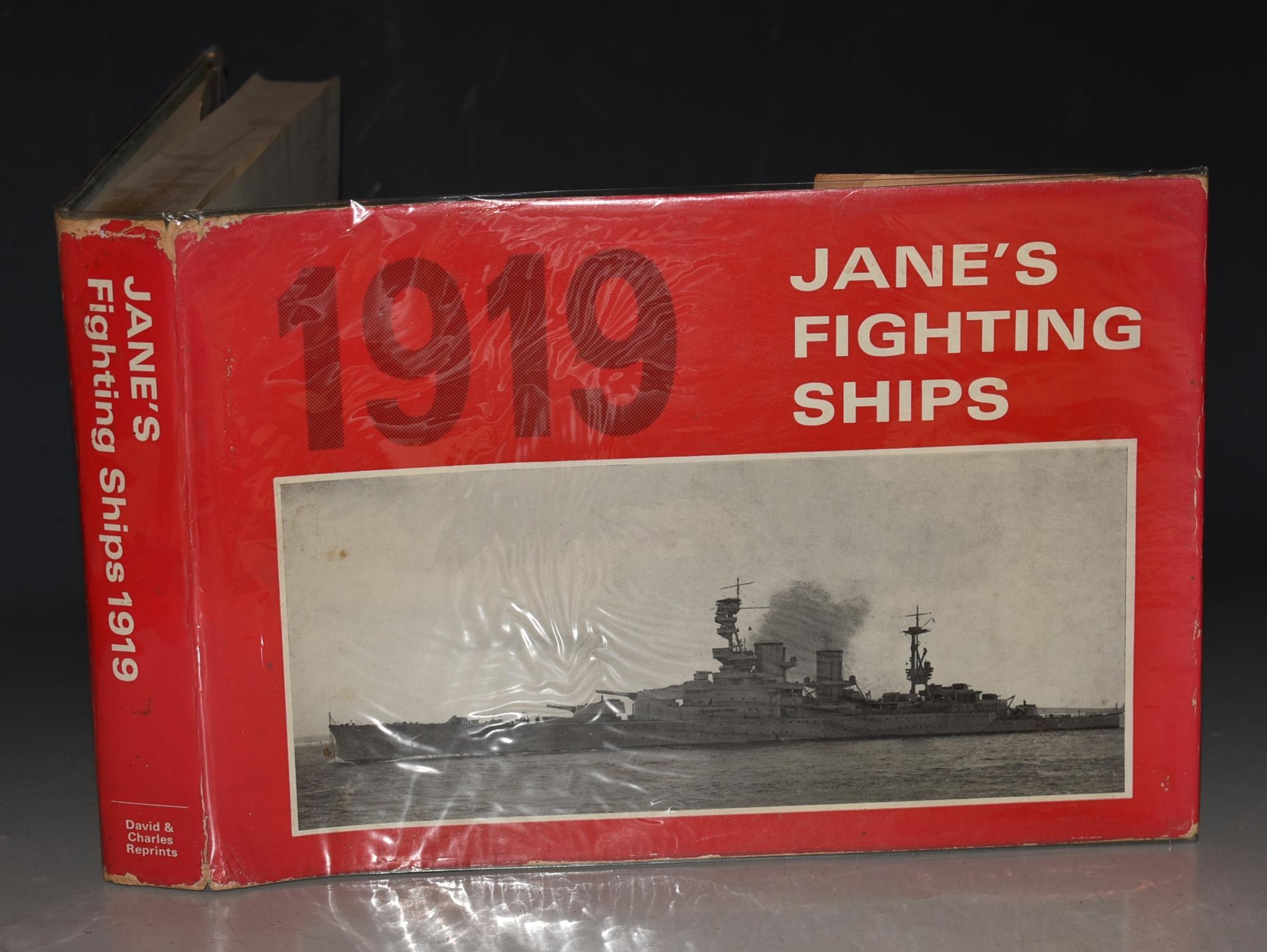 Jane's Fighting Ships 1919 A Reprint of the 1919 Edition of Fighting Ships. Including a chapter on the Progress of Marine Engineering by Charles De Grave Sells.
