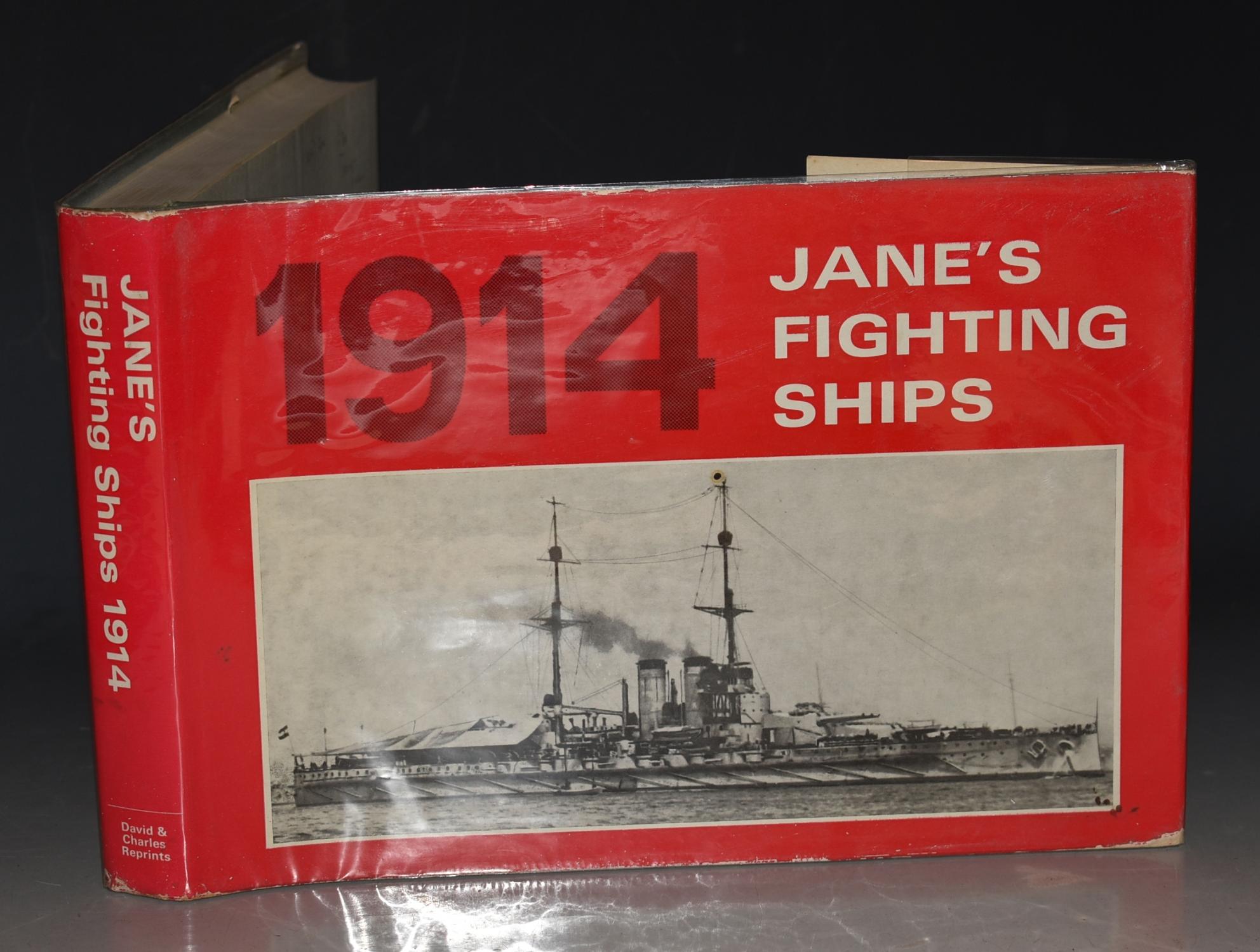Jane's Fighting Ships 1914 A Reprint of the 1914 Edition of Fighting Ships. Including a chapter on the Progress of Marine Engineering by Charles De Grave Sells.