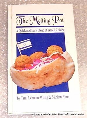 The Melting Point. A Quick and Easy Blend of Israeli Cuisine