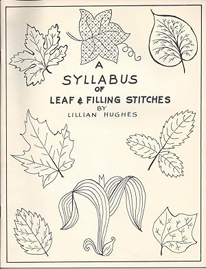 A Syllabus of Leaf & Filling Stitches