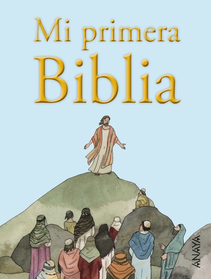 MI PRIMERA BIBLIA. - MUÑOZ PUELLES, VICENTE