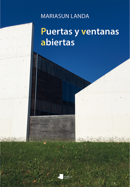 Puertas y ventanas abiertas (Ensayo y Testimonio)