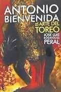 ARTE DEL TOREO. - RODRIGUEZ PERAL, JOSE LUIS