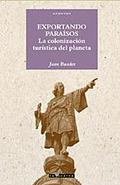 EXPORTANDO PARAÍSOS. - BUADES BELTRÁN, JOAN