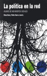 LA POLÍTICA EN LA RED: ANUARIO DE MOVIMIENTOS SOCIALES, 2005 - PEDRO IBARRA, ELENA GRAU