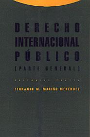 DERECHO INTERNACIONAL PÚBLICO : PARTE GENERAL - MARIÑO MENÉNDEZ, FERNANDO