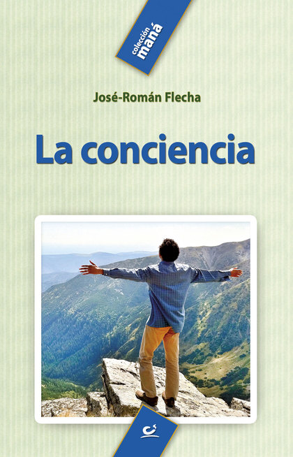 LA CONCIENCIA - FLECHA ANDRÉS, JOSÉ-ROMÁN