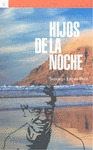 HIJOS DE LA NOCHE - LÓPEZ PETIT, SANTIAGO