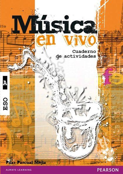 MÚSICA EN VIVO A CUADERNO DE ACTIVIDADES. - PASCUAL MEJÍA, PILAR