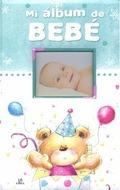 MI ALBUM DE BEBE - EQUIPO EDITORIAL LIBSA
