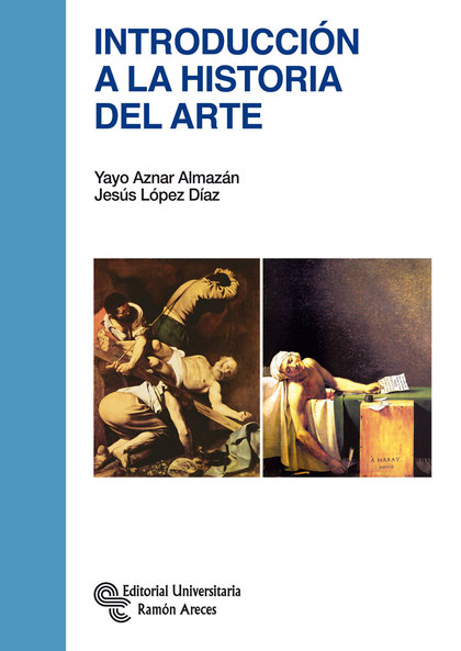 INTRODUCCIÓN A LA HISTORIA DEL ARTE - AZNAR ALMAZÁN, YAYO