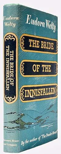 The Bride of the Innisfallen and Other Stories [Signed] NY: Harcourt, Brace and Company, 1955