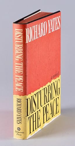 Disturbing the Peace A Novel