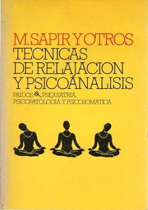 Técnicas de relajación y psicoanálisis
