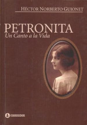 Petronita, un canto a la vida