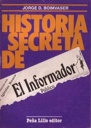 Historia secreta de El Informador Público