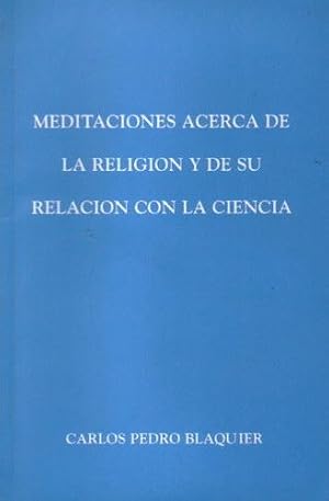 Meditaciones acerca de la religión y de su relación con la ciencia