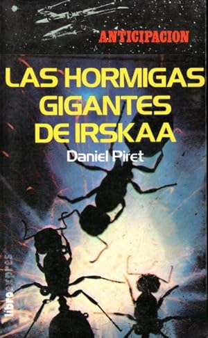 Las hormigas gigantes de Irskaa